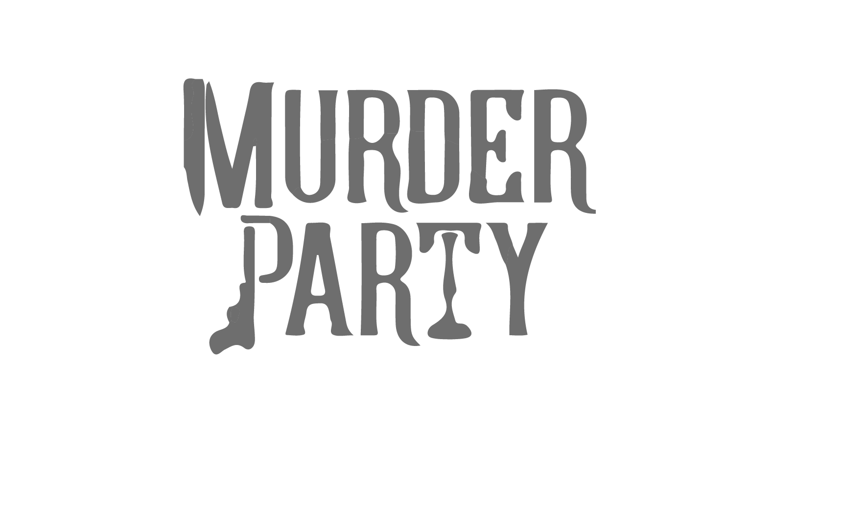 MURDER PARTY